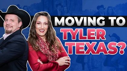 Moving to Tyler Texas?